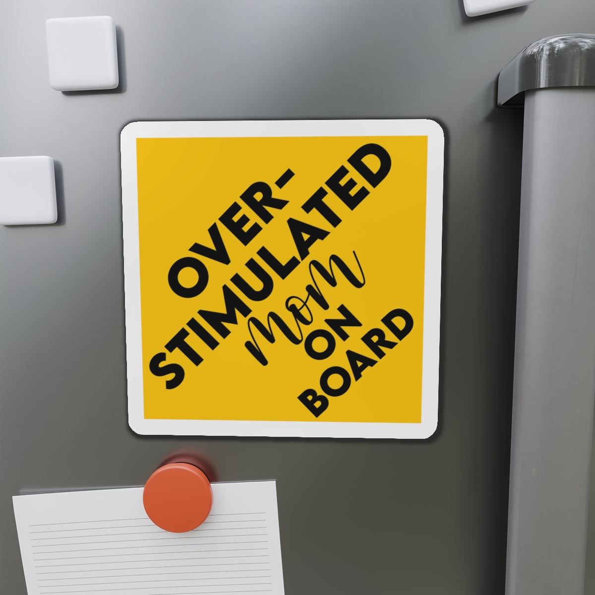Overstimulated Mom On Board Die-Cut Magnet — Funny Yellow Car/Fridge Sticker for Moms